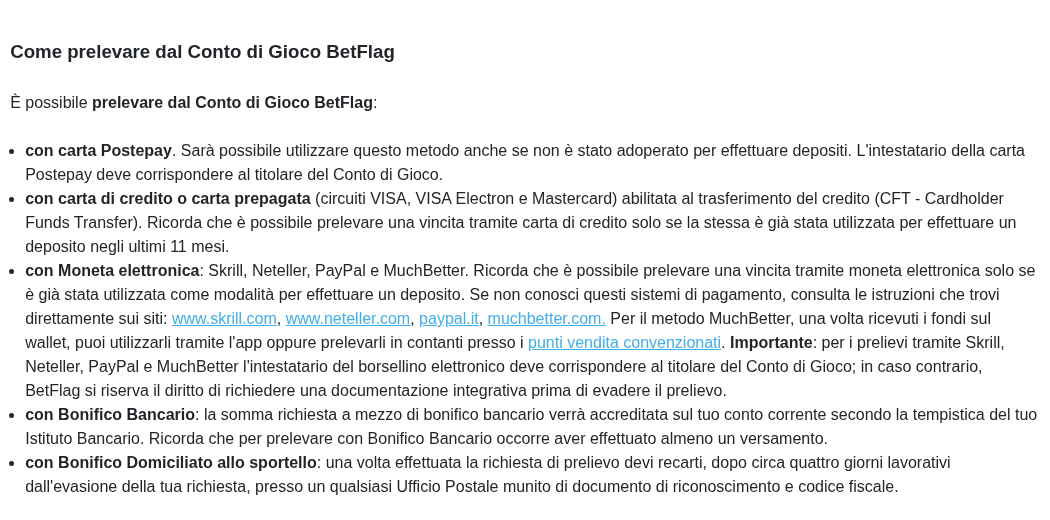 Elenco dei metodi di prelievo di BetFlag: carta Postepay, carta di credito o prepagata, e moneta elettronica Skrill, Neteller, PayPal e MuchBetter. Apple Pay non compare.