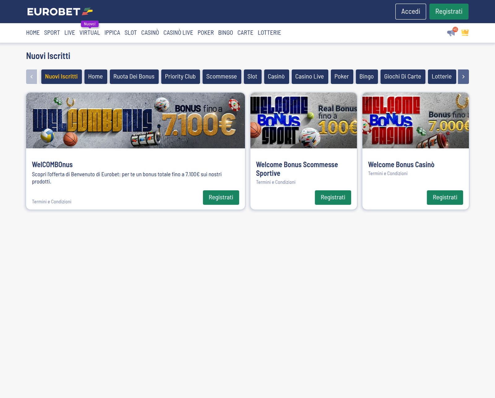 Intestazione di eurobet.it con la barra di navigazione Home, Sport, Live, Virtual, Ippica, Slot, Casinò, Casinò Live, Poker, Bingo, Carte, Lotterie, sopra la pagina Nuovi Iscritti con le offerte WelCOMBOnus fino a 7.100 euro, Welcome Bonus Scommesse Sportive fino a 100 euro e Welcome Bonus Casinò fino a 7.000 euro
